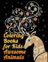 coloring books for kids awesome animals