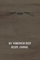 My Homebrew Beer Recipe Journal: Brewing Log Notebook