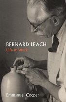 Bernard Leach – Life and Work