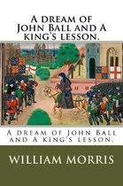 A dream of John Ball and A king's lesson.