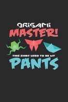 Origami master pants: 6x9 Origami - dotgrid - dot grid paper - notebook - notes