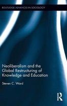 Neoliberalism And The Global Restructuring Of Knowledge And