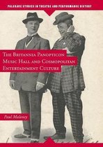 The Britannia Panopticon Music Hall and Cosmopolitan Entertainment Culture
