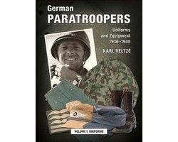 German Paratroopers Uniforms and Equipment 1936 - 1945