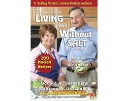 No-Salt, Lowest-Sodium- Living Well Without Salt