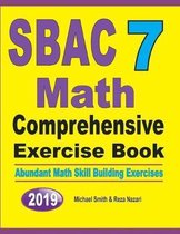 SBAC 7 Math Comprehensive Exercise Book