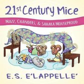 21st Century Mice - The Adventures- 21st Century Mice