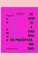 Divorciadas Mal Amadas