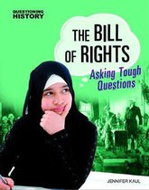Questioning History-The Bill of Rights
