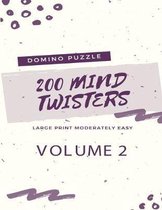 Volume- 200 Domino Puzzle Mind Twisters - Large Print Moderately Easy - Volume 2