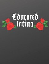 Educated latina: Student Planner Monthly Daily Organizer Undated for School College High School or Homeschool 8.5 x 11 in