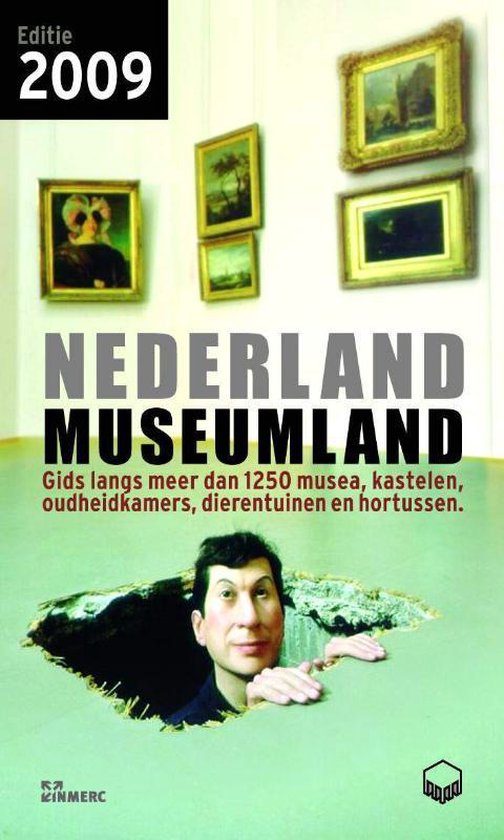 Cover van het boek 'NEDERLAND MUSEUMLAND / editie 2009 / 2009'