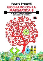 Giochiamo con la Matematica 8