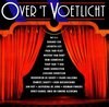Over 't Voetlicht - Cd Album- Liesbeth List,Wim Sonneveld,Ramses Shaffy, Jan Rot