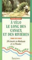 á vélo le long des canaux et des rivières