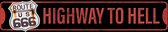 Signs-USA Street sign - Route 666 Highway to Hell - Wandbord - 60 x 12 cm
