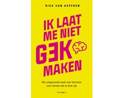 Ik laat me niet gek maken