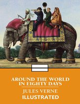Around the World in Eighty Days Illustrated