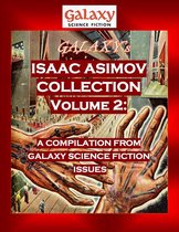 Galaxy Science Fiction Digital Series - Galaxy's Isaac Asimov Collection Volume 2