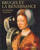 Brugge/renaissance memling/pourbus fr/sc