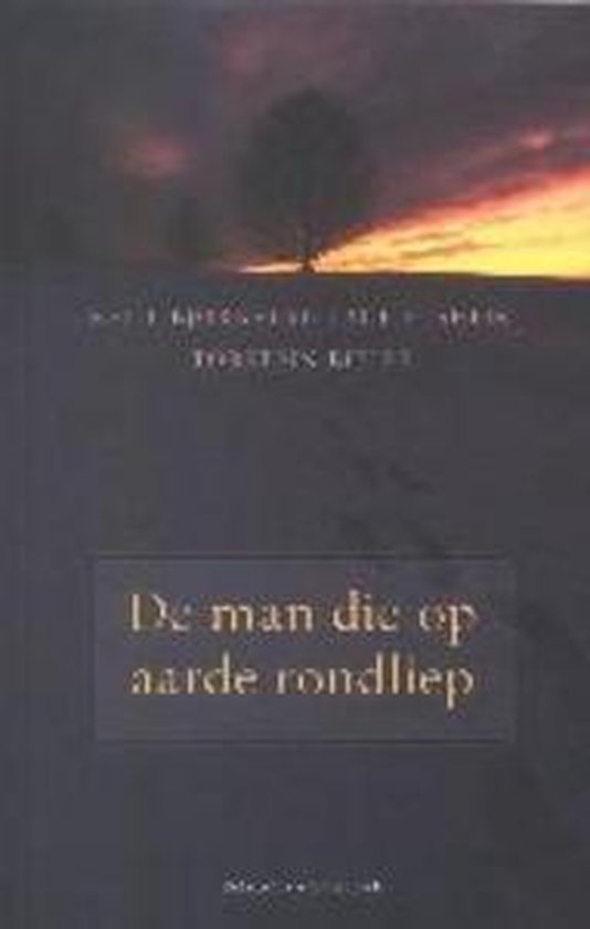 Cover van het boek 'De man die op aarde rondliep' van K. Bjornstad en T. Bieler