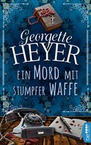 Georgette-Heyer-Krimis 4 - Ein Mord mit stumpfer Waffe