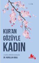 Kırmızı Leylek Yayınları 4 - Kur'an Gözüyle Kadın