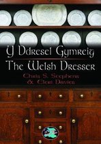 Cyfres Cip ar Gymru/Wonder Wales: Y Ddresel Gymreig/The Welsh Dresser