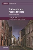 Cambridge Bioethics and LawSeries Number 42- Euthanasia and Assisted Suicide
