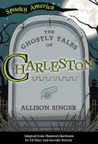 Spooky America - The Ghostly Tales of Charleston