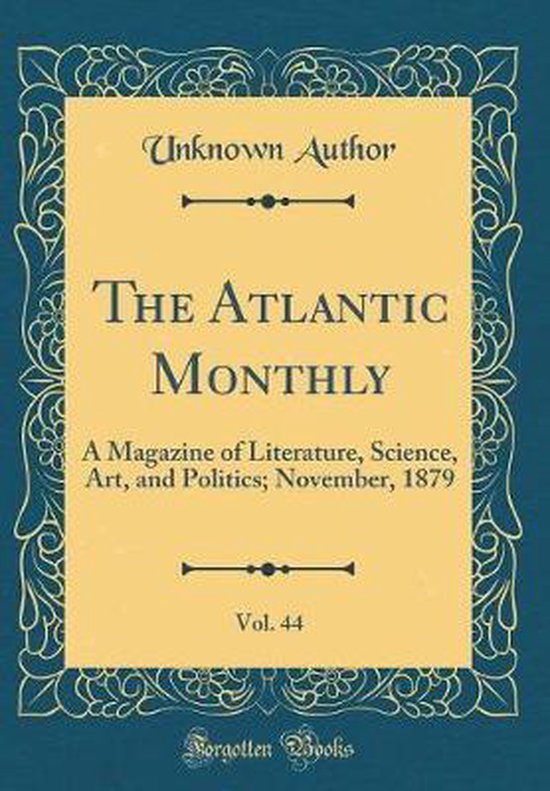 The Atlantic Monthly, Vol. 44, UNKNOWN AUTHOR 9780484843171 Boeken