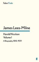 Harold Nicolson Volume I