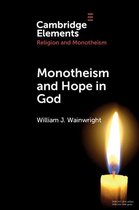Elements in Religion and Monotheism - Monotheism and Hope in God