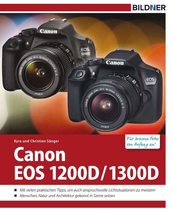 Canon EOS 1200D / 1300D - Für bessere Fotos von Anfang an! - cover