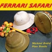 Michael Baird & Pino Basile - Ferrari Safari (LP)