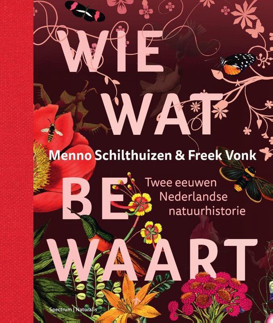 Boek cover Wie wat bewaart van Menno Schilthuizen (Hardcover)