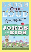LaughOutLoud Springtime Jokes for Kids LaughOutLoud Jokes for Kids