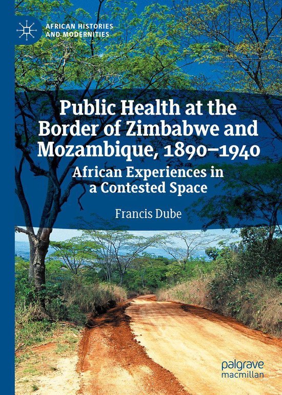 African Histories and Modernities - Public Health at the Border of ...