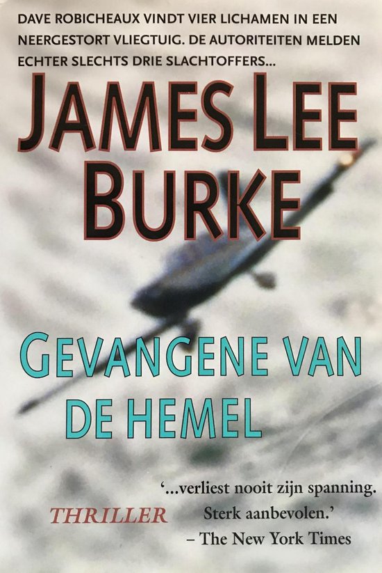 Gevangene van de hemel, James Lee Burke 9789055012633 Boeken Gevangene van de hemel, James Lee Burke 9789055012633 Boeken