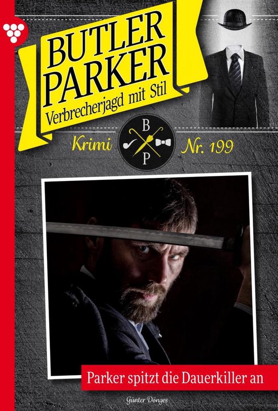 Butler Parker 199 - Parker spitzt die Dauerkiller an - cover