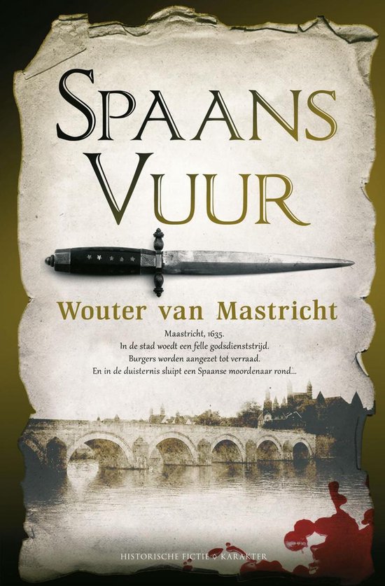 Cover van het boek 'Spaans vuur' van Wouter van Mastricht