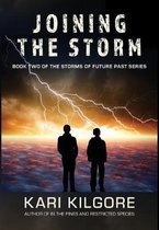 Storms of Future Past- Joining the Storm