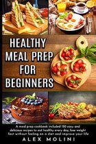 Healthy Meal Prep for Beginners