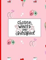 Chosen, Wanted and Cherished: Bridal Party Task and Party Planning Notebook