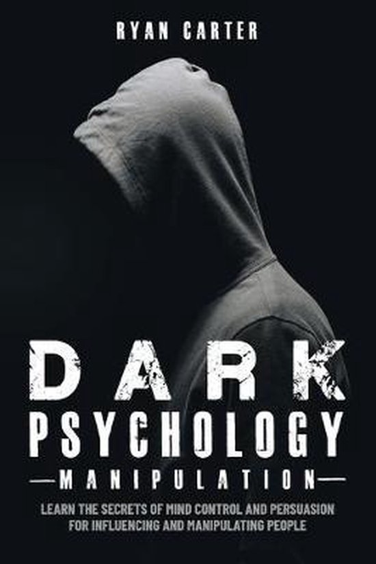Dark Psychology Manipulation 9781086539868 Ryan Carter Boeken