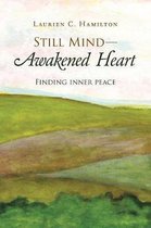 Still Mind-Awakened Heart