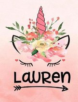 Lauren: Unicorn Notebook For Girls Named Lauren Personalized Notebooks Softcover 8.5x11 Wide Rule Blank Lined 100 Pages