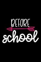 Before School: Self Care Journal for Women, Students, Teachers, Education Staff