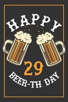 29th Birthday Notebook: Lined Journal / Notebook - Beer Themed 29 yr Old Gift - Fun And Practical Alternative to a Card - 29th Birthday Gifts