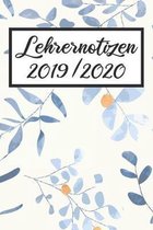 Lehrernotizen 2019 / 2020: Lehrerkalender 2019 2020 - Lehrerplaner A5, Lehrernotizen & Lehrernotizbuch für den Schulanfang